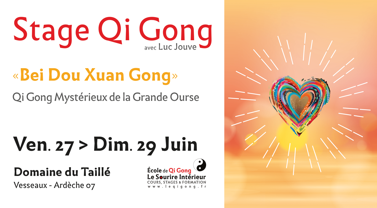 Stage-Bei Dou Xuan Gong - Qi Gong Mystérieux de la Grande Ourse - Luc Jouve